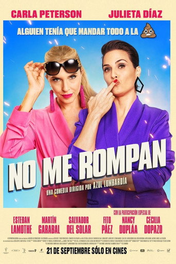 Cartel de No me rompan