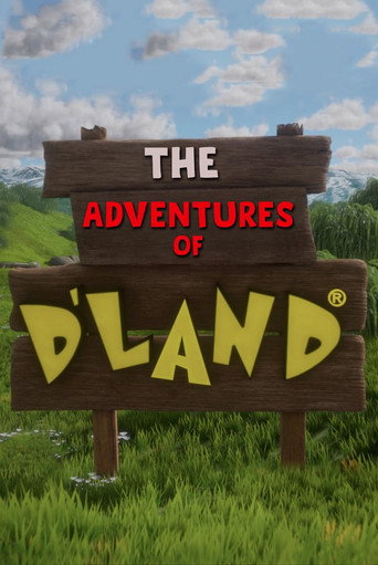 Cartel de The Adventures of D'Land