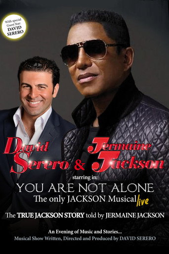 Cartel de You Are Not Alone: the Only Jackson Musical by Jermaine Jackson