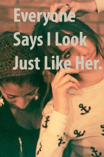 Cartel de Everyone Says I Look Just Like Her