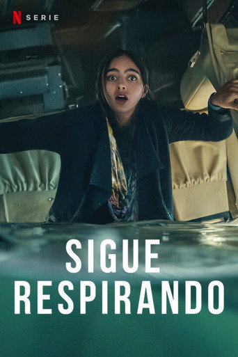 Cartel de Sigue respirando