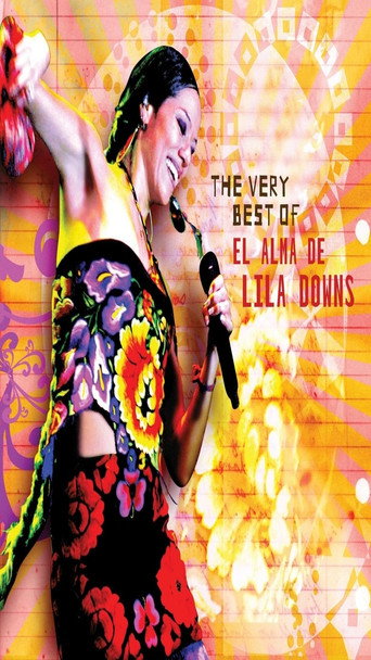 Cartel de The Very Best Of/El Alma de Lila Downs