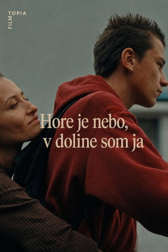 Cartel de Hore je nebo, v doline som ja