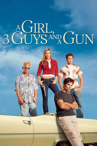 Cartel de A Girl, Three Guys, and a Gun