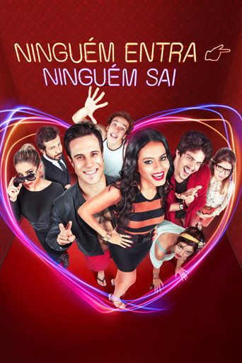 Cartel de Ninguém Entra, Ninguém Sai