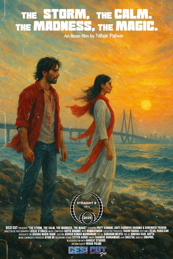 Cartel de The Storm, the Calm. The Madness, the Magic.