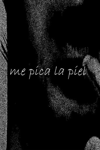 Cartel de my skin itches