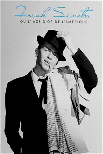 Cartel de Frank Sinatra, ou L’âge d'or de l’Amérique