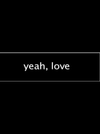 Cartel de Yeah, Love
