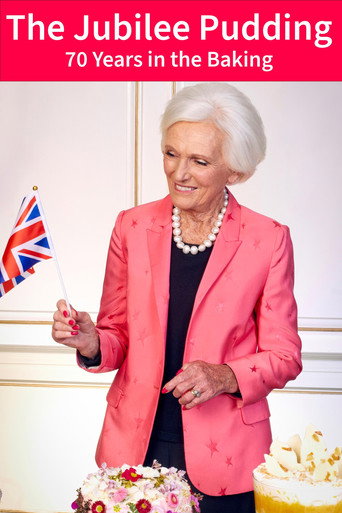 Cartel de The Jubilee Pudding: 70 Years in the Baking