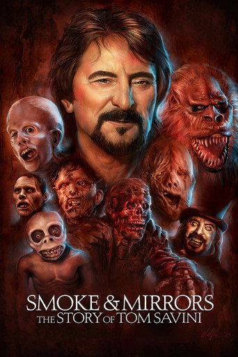Cartel de Smoke and Mirrors: The Story of Tom Savini