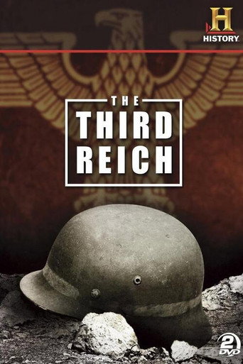 Cartel de The Third Reich: The Rise & Fall