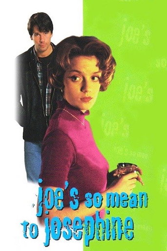 Cartel de Joe's So Mean to Josephine