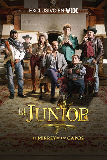 Cartel de El Junior: El mirrey de los capos
