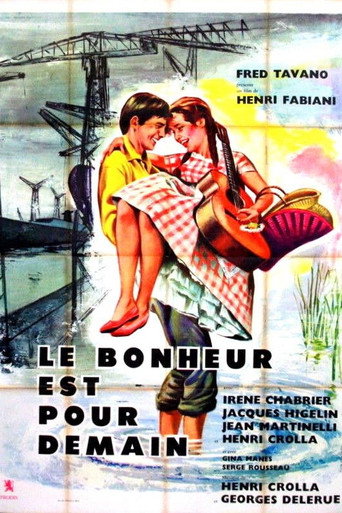 Cartel de Le bonheur est pour demain