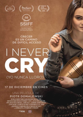 Cartel de I Never Cry (Yo nunca lloro)