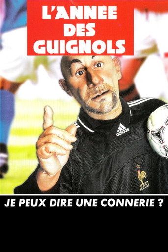 Cartel de L'Année des Guignols - Je peux dire une connerie ?