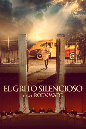 Cartel de El grito silencioso: El caso Roe v. Wade