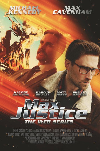 Cartel de Max Justice: The Web Series