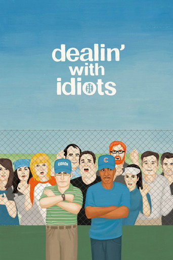 Cartel de Dealin' with Idiots