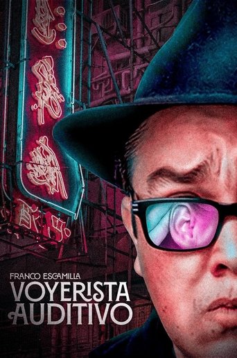 Cartel de Franco Escamilla: Voyerista Auditivo