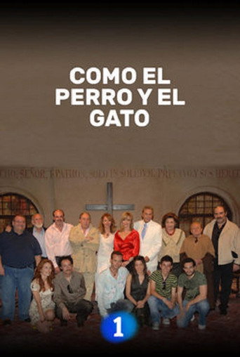 Cartel de Como el perro y el gato