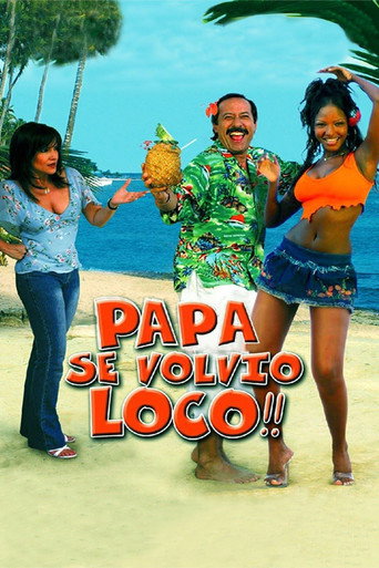 Cartel de Papá se volvió loco