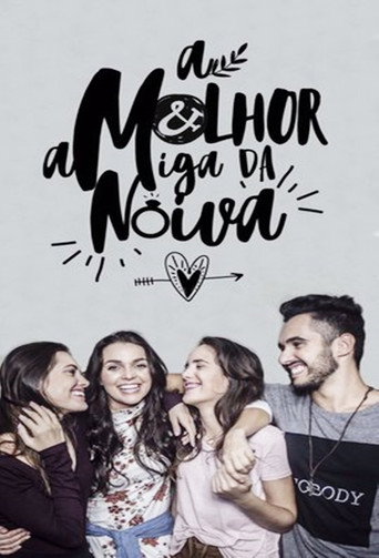 Cartel de A Melhor Amiga da Noiva
