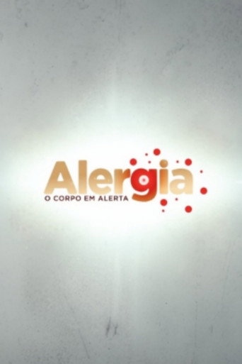 Cartel de Alergia - O corpo em alerta