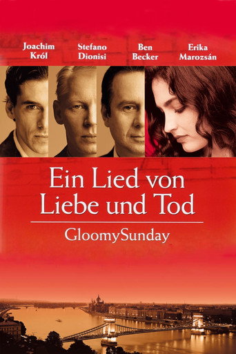 Cartel de Gloomy Sunday - Ein Lied von Liebe und Tod