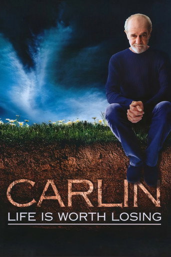 Cartel de George Carlin: Life Is Worth Losing