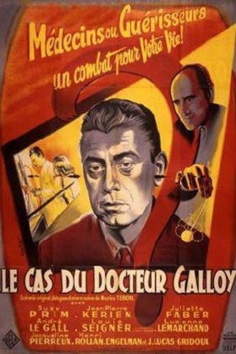 Cartel de Le Cas du docteur Galloy