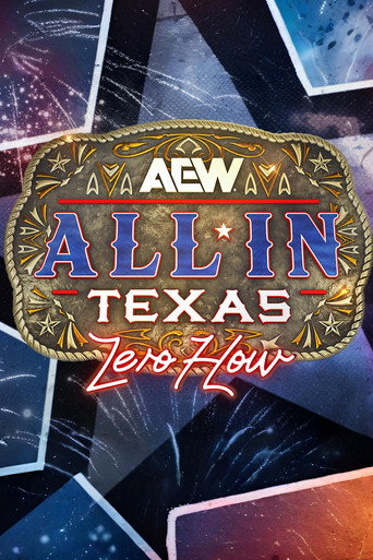Cartel de AEW All In 2025: Texas - Zero Hour