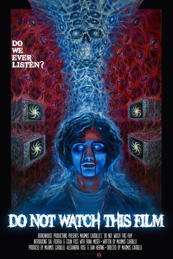 Cartel de Do Not Watch This Film