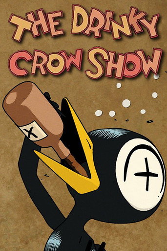 Cartel de The Drinky Crow Show
