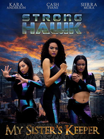 Cartel de Strong Hawk: My Sister's Keeper