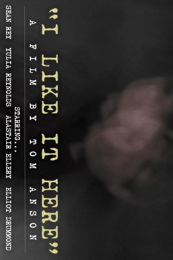 Cartel de "I Like It Here"