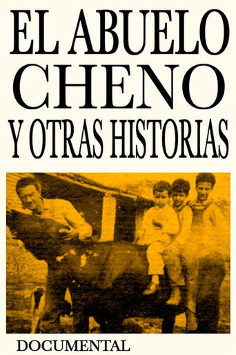 Cartel de El abuelo Cheno y Otras Historias