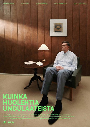 Cartel de Kuinka huolehtia undulaateista