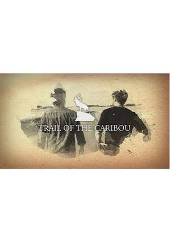 Cartel de Trail of the Caribou