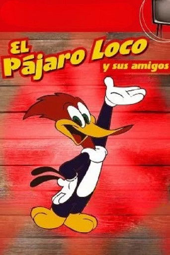Cartel de El Pájaro Loco y sus amigos
