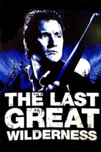 Cartel de The Last Great Wilderness