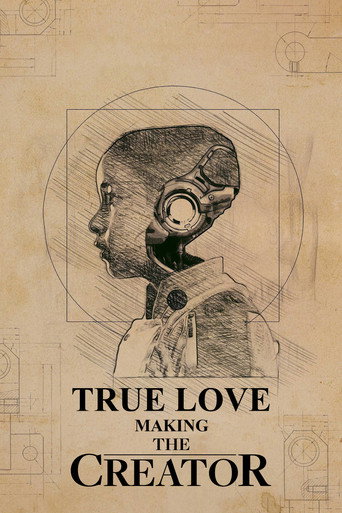 Cartel de True Love: Making The Creator