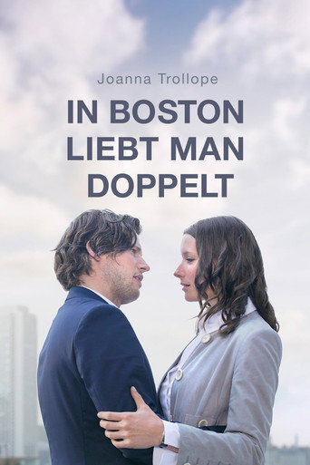 Cartel de Joanna Trollope: In Boston liebt man doppelt