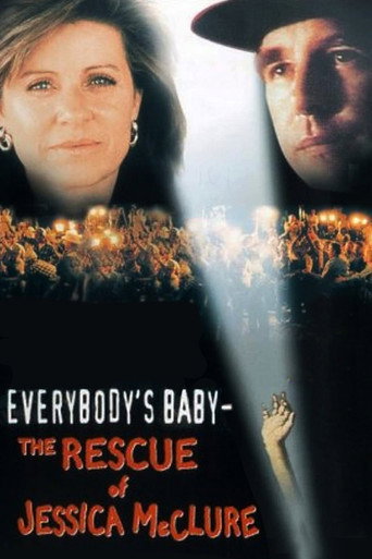 Cartel de Everybody's Baby: The Rescue of Jessica McClure