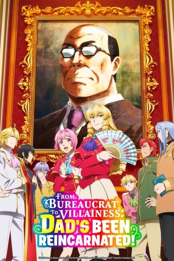 Cartel de From Bureaucrat to Villainess: Dad's Been Reincarnated!
