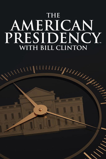 Cartel de The American Presidency with Bill Clinton