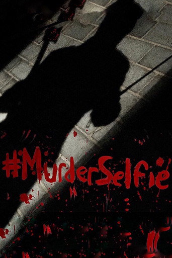 Cartel de #MurderSelfie