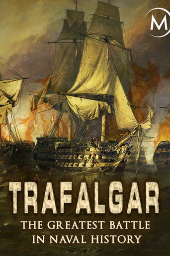 Cartel de Trafalgar: The Greatest Naval Battle in History