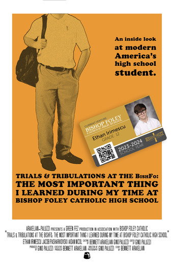 Cartel de Trials & Tribulations at the Bishfo: The Most Important Thing I Learned During My Time at Bishop Foley Catholic High School